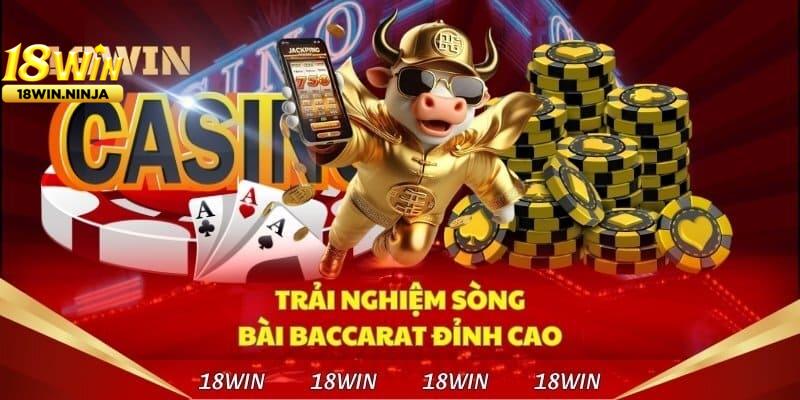 Bí Quyết Chơi Baccarat 18win Hiệu Quả