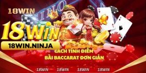 Kinh Nghiệm Chơi Baccarat 18win Từ Các Cao Thủ