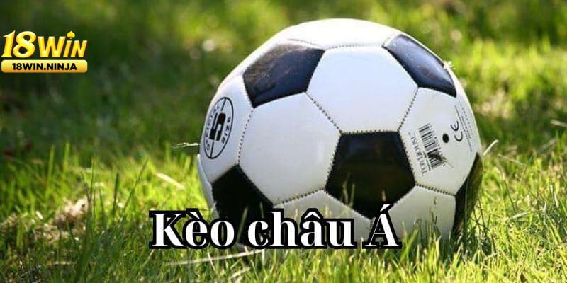 Kèo Châu Á Là Gì? Cách Hiểu Kèo Chấp Trên 18win