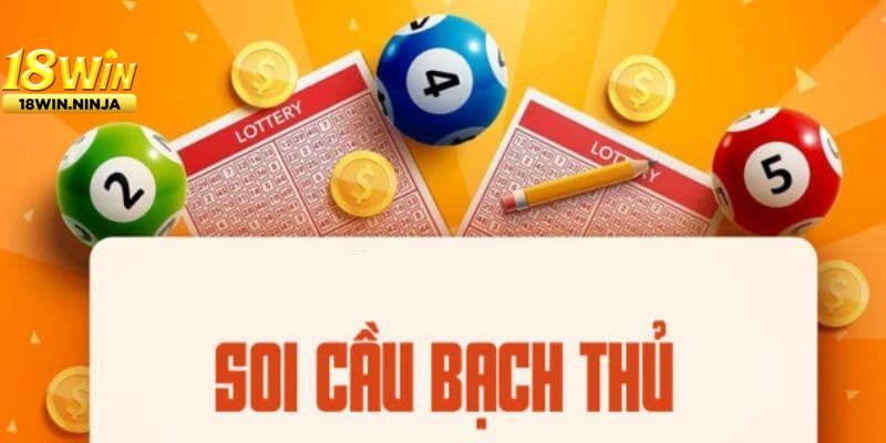 Soi Cầu Bạch Thủ Lô Là Gì?